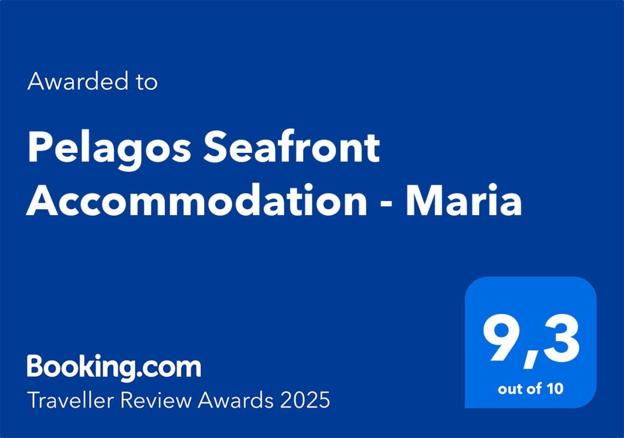 Pelagos Seafront Accommodation - Maria Myrties Eksteriør billede